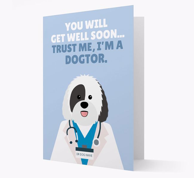 Personalised 'Trust me I'm a Dogtor' Get Well Soon Card